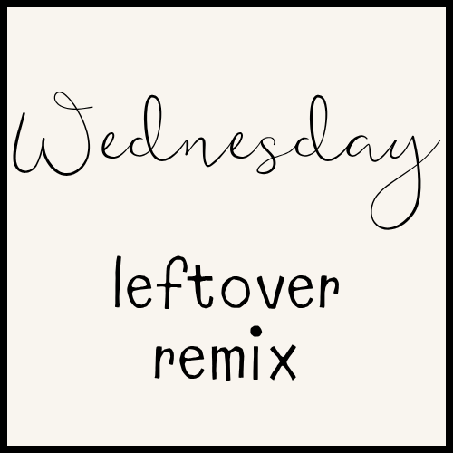 school lunch plan leftover remix